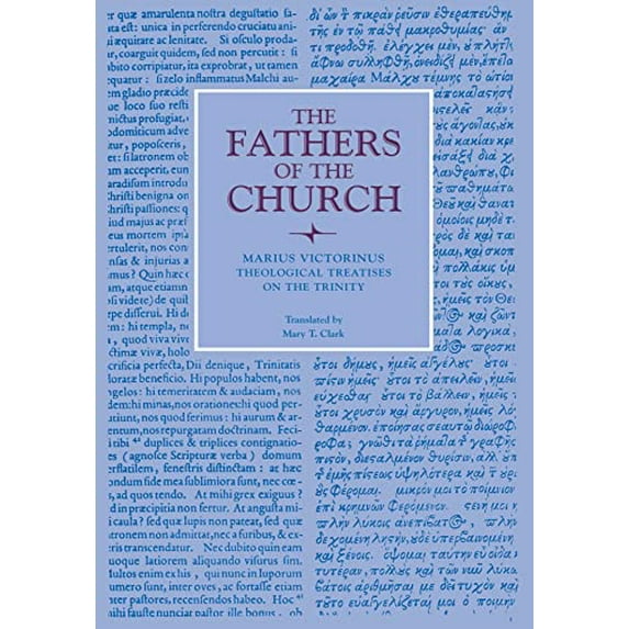 Pre-Owned Theological Treatises on the Trinity (Fathers of the Church): Vol. 69 (Fathers of the Church Series) Paperback