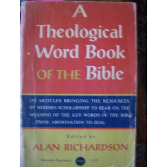 Pre-Owned Theological Word Book of the Bible: 230 Articles Bringing the Resources of Modern Scholarship... (Paperback) 0020890907 9780020890904