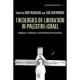 thumbnail image 1 of Pre-Owned Theologies of Liberation in Palestine-Israel : Indigenous, Contextual, and Postcolonial Perspectives (Paperback) 9781610977456, 1 of 1