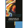 thumbnail image 1 of Theologies of Human Agency: Counterbalancing Divine In/Activity in the Megilloth, (Hardcover), 1 of 1