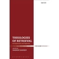 thumbnail image 1 of Theologies of Retrieval: An Exploration and Appraisal, (Hardcover), 1 of 1