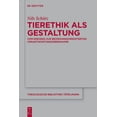 thumbnail image 1 of Theologische Bibliothek TÃ¶pelmann Tierethik ALS Gestaltung: Vom Ereignis Zur Beziehungsorientierten VerantwortungsÃ¼bernahme, Book 215, (Hardcover), 1 of 1