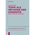 thumbnail image 1 of Theologische Bibliothek TÃ¶pelmann Topik als Methode der Dogmatik, Book 179, (Hardcover), 1 of 1
