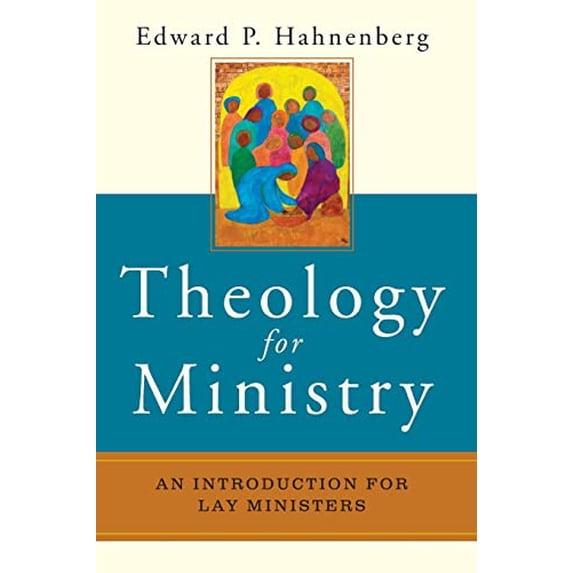 Pre-Owned Theology for Ministry: An Introduction for Lay Ministers (Paperback) 0814635210 9780814635216
