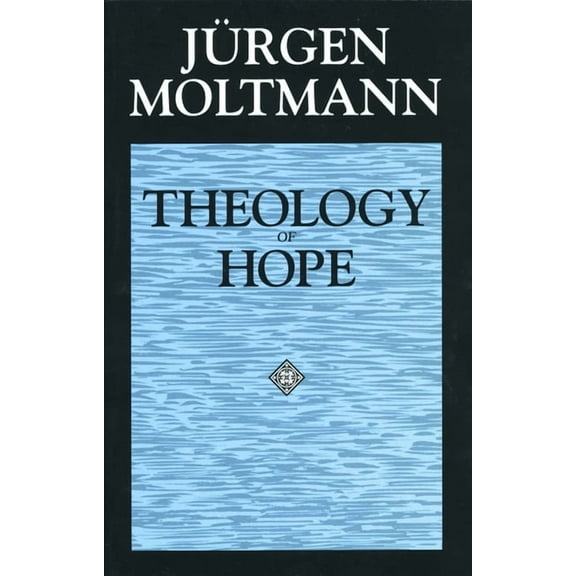 Theology of Hope (Paperback)