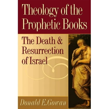 Theology of the Prophetic Books (Paperback)