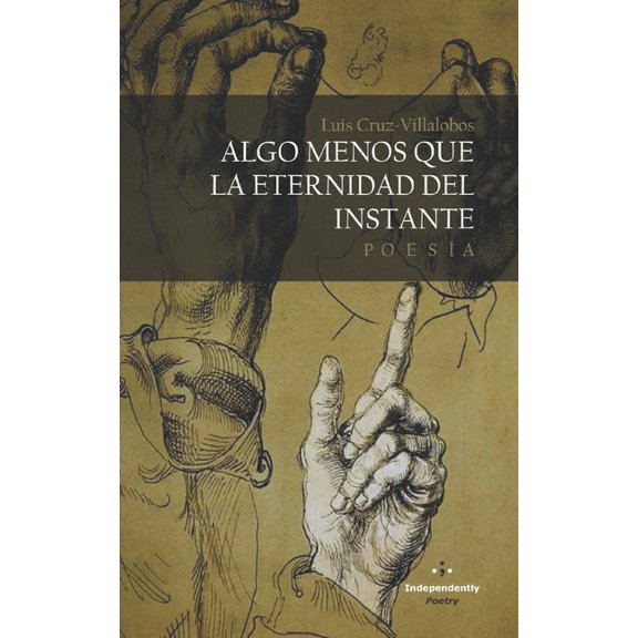Theopoetry: Algo menos que la eternidad del instante (Series #3) (Paperback)