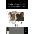 thumbnail image 1 of Theoretical Archaeology Group (Tag) The Archaeology of Human Ancestry: Power, Sex and Tradition, (Hardcover), 1 of 1