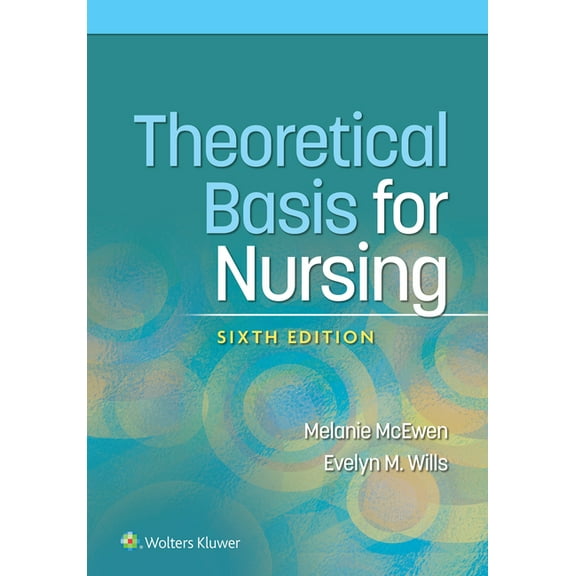 Theoretical Basis for Nursing, (Paperback)