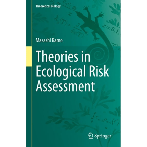 Theoretical Biology Theories in Ecological Risk Assessment, (Hardcover)