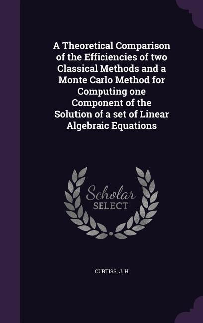 A Theoretical Comparison of the Efficiencies of two Classical Methods ...