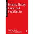 thumbnail image 1 of Theoretical Criminology Feminist Theory, Crime, and Social Justice, (Paperback), 1 of 1