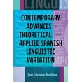 thumbnail image 1 of Theoretical Developments in Hispanic Lin Contemporary Advances in Theoretical and Applied Spanish Linguistic Variation, (Paperback), 1 of 1