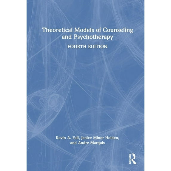 Theoretical Models of Counseling and Psychotherapy (Hardcover)