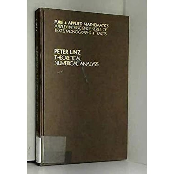 Pre-Owned Theoretical Numerical Analysis : An Introduction to Advanced Techniques 9780471045618 Used