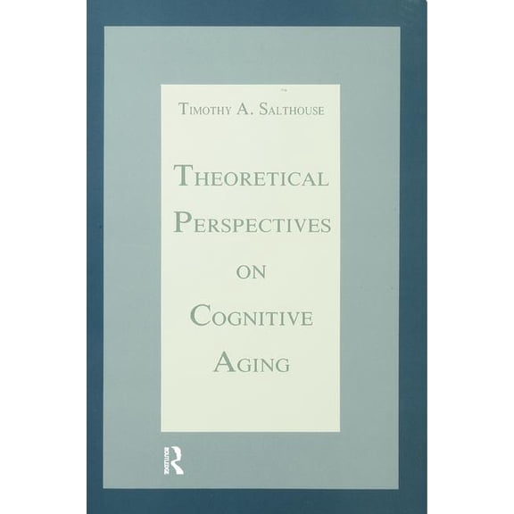 Theoretical Perspectives on Cognitive Aging, (Paperback)