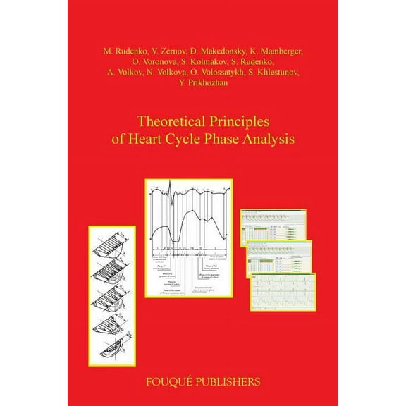 Theoretical Principles of Heart Cycle Phase Analysis, (Paperback)