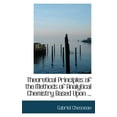 thumbnail image 1 of Theoretical Principles of the Methods of Analytical Chemistry Based Upon ... (Paperback), 1 of 1