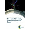 thumbnail image 1 of Theoretical and Computational Chemistry Theoretical Chemistry for Electronic Excited States, Book 12, (Hardcover), 1 of 1