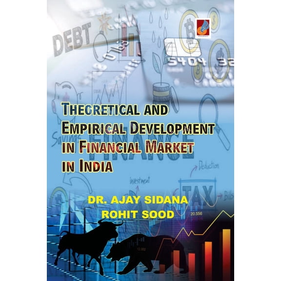 Theoretical and Empirical Development in Financial Market in India, (Paperback)