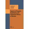thumbnail image 1 of Theoretical and Mathematical Physics Aspects of Ergodic, Qualitative and Statistical Theory of Motion, (Hardcover), 1 of 1