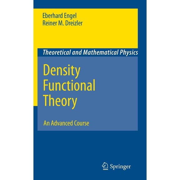 Theoretical and Mathematical Physics Density Functional Theory: An Advanced Course, Book 0, (Hardcover)