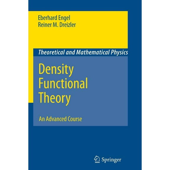 Theoretical and Mathematical Physics Density Functional Theory: An Advanced Course, (Paperback)