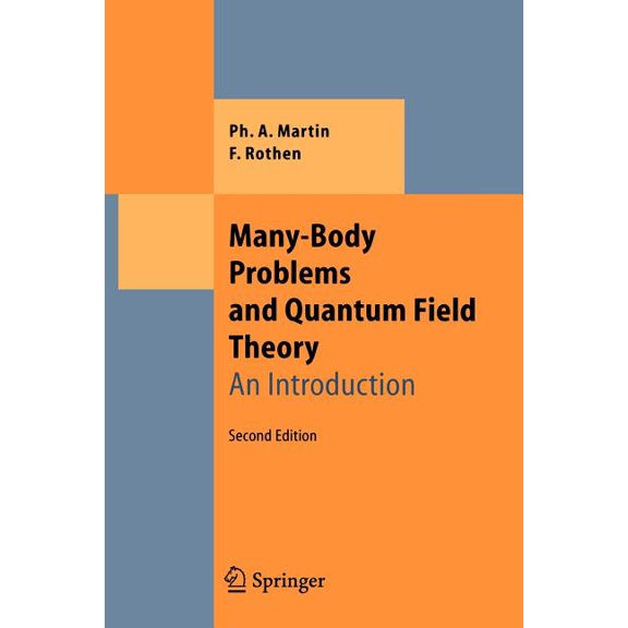 Theoretical and Mathematical Physics Many-Body Problems and Quantum Field Theory: An Introduction, (Paperback)