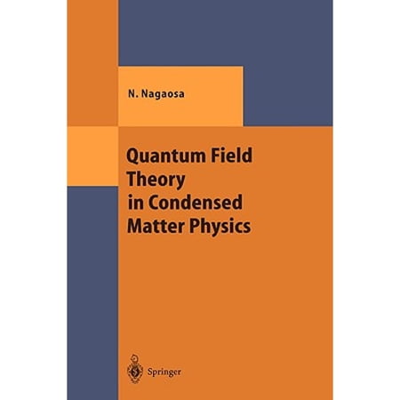 Pre-Owned Theoretical and Mathematical Physics: Quantum Field Theory in Condensed Matter Physics (Hardcover)