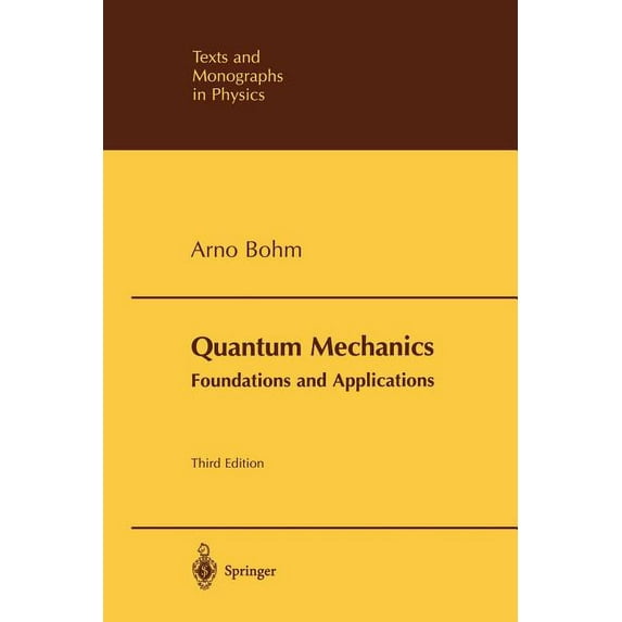 Theoretical and Mathematical Physics Quantum Mechanics: Foundations and Applications, (Paperback)