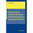 thumbnail image 1 of Theoretical and Mathematical Physics Scaling Limits in Statistical Mechanics and Microstructures in Continuum Mechanics, (Hardcover), 1 of 1