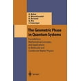 thumbnail image 1 of Theoretical and Mathematical Physics The Geometric Phase in Quantum Systems: Foundations, Mathematical Concepts, and Applications in Molecular and Condensed , (Paperback), 1 of 1