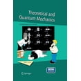 thumbnail image 1 of Theoretical and Quantum Mechanics: Fundamentals for Chemists, (Paperback), 1 of 1