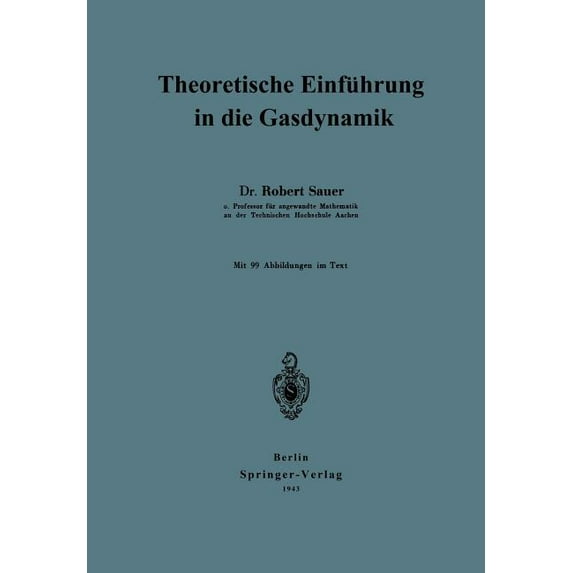 Theoretische Einführung in Die Gasdynamik, (Paperback)