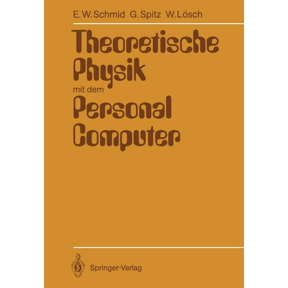 Theoretische Physik Mit Dem Personal Computer, (Paperback)