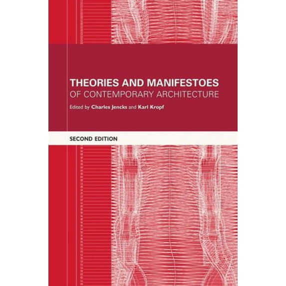 Pre-Owned Theories and Manifestoes of Contemporary Architecture (Paperback) 0470014695 9780470014691