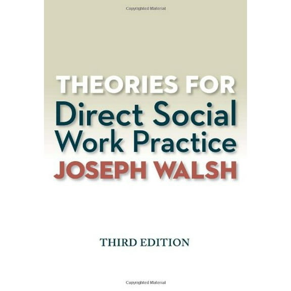 Pre-Owned Theories for Direct Social Work Practice