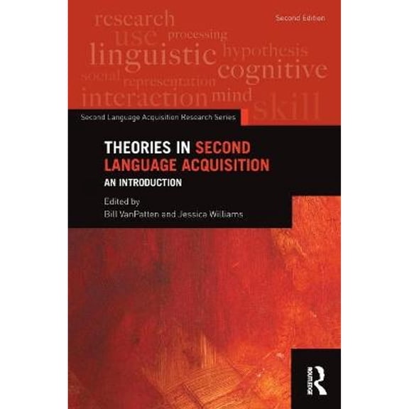 Pre-Owned Theories in Second Language Acquisition: An Introduction (Second Language Acquisition Research Series) Paperback