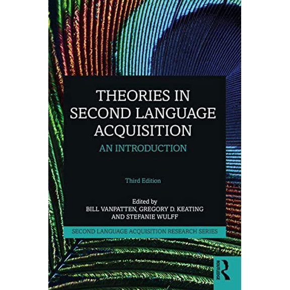 Pre-Owned Theories in Second Language Acquisition: An Introduction (Second Language Acquisition Research Series)