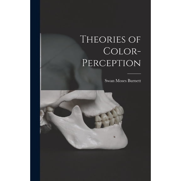 Theories of Color-Perception, (Paperback)