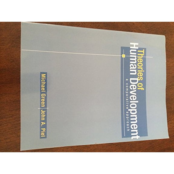 Pre-Owned Theories of Human Development: A Comparative Approach (Paperback) 0205296475 9780205296477