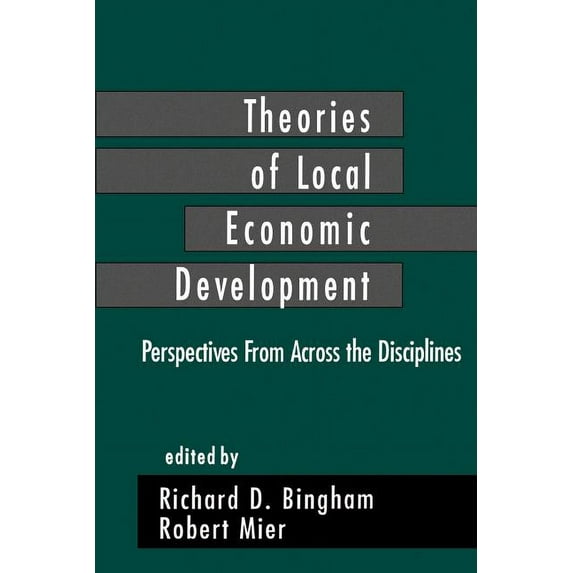 Theories of Local Economic Development: Perspectives from Across the Disciplines, (Paperback)