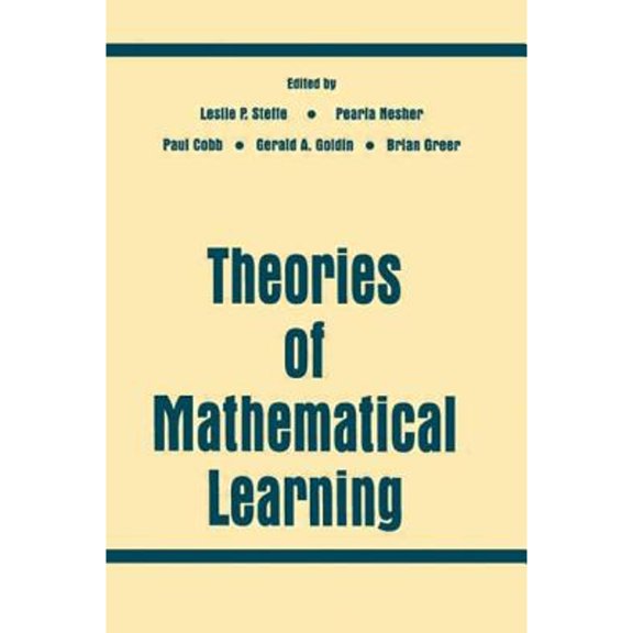 Pre-Owned Theories of Mathematical Learning (Paperback 9780805816624) by Leslie P Steffe, Pearla Nesher, Professor Paul Cobb