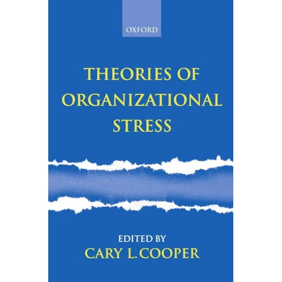 Theories of Organizational Stress, (Hardcover)
