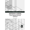 thumbnail image 1 of Theorizing Education Inoperative Learning: A Radical Rewriting of Educational Potentialities, (Paperback), 1 of 1