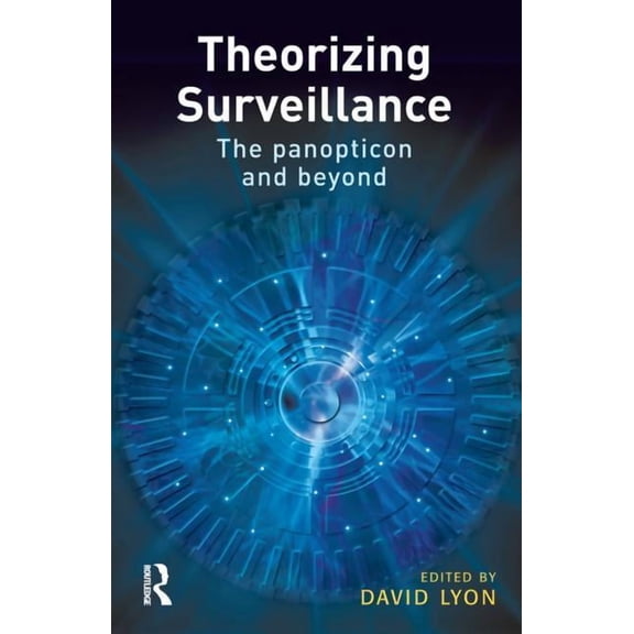 Theorizing Surveillance, (Hardcover)