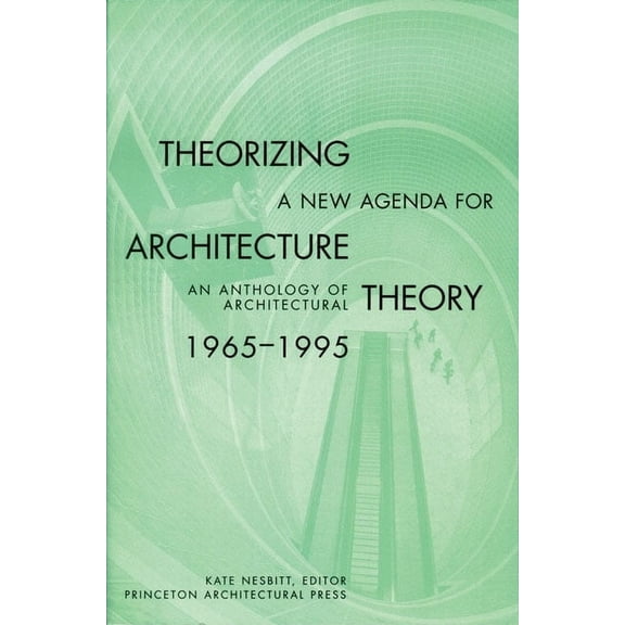 Pre-Owned Theorizing a New Agenda for Architecture: : An Anthology of Architectural Theory 1965 - 1995 (Paperback)