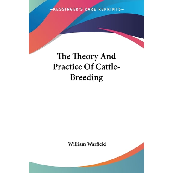 Theory And Practice Of Cattle-Breeding