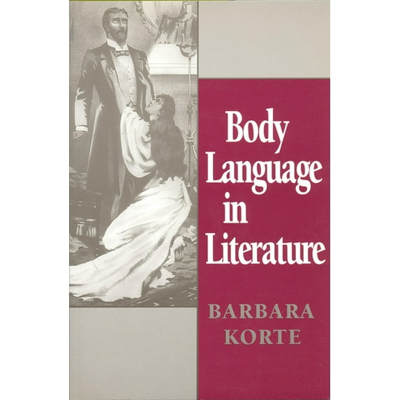 Theory / Culture Body Language in Literature, (Paperback)
