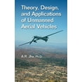 thumbnail image 1 of Theory, Design, and Applications of Unmanned Aerial Vehicles, (Paperback), 1 of 1